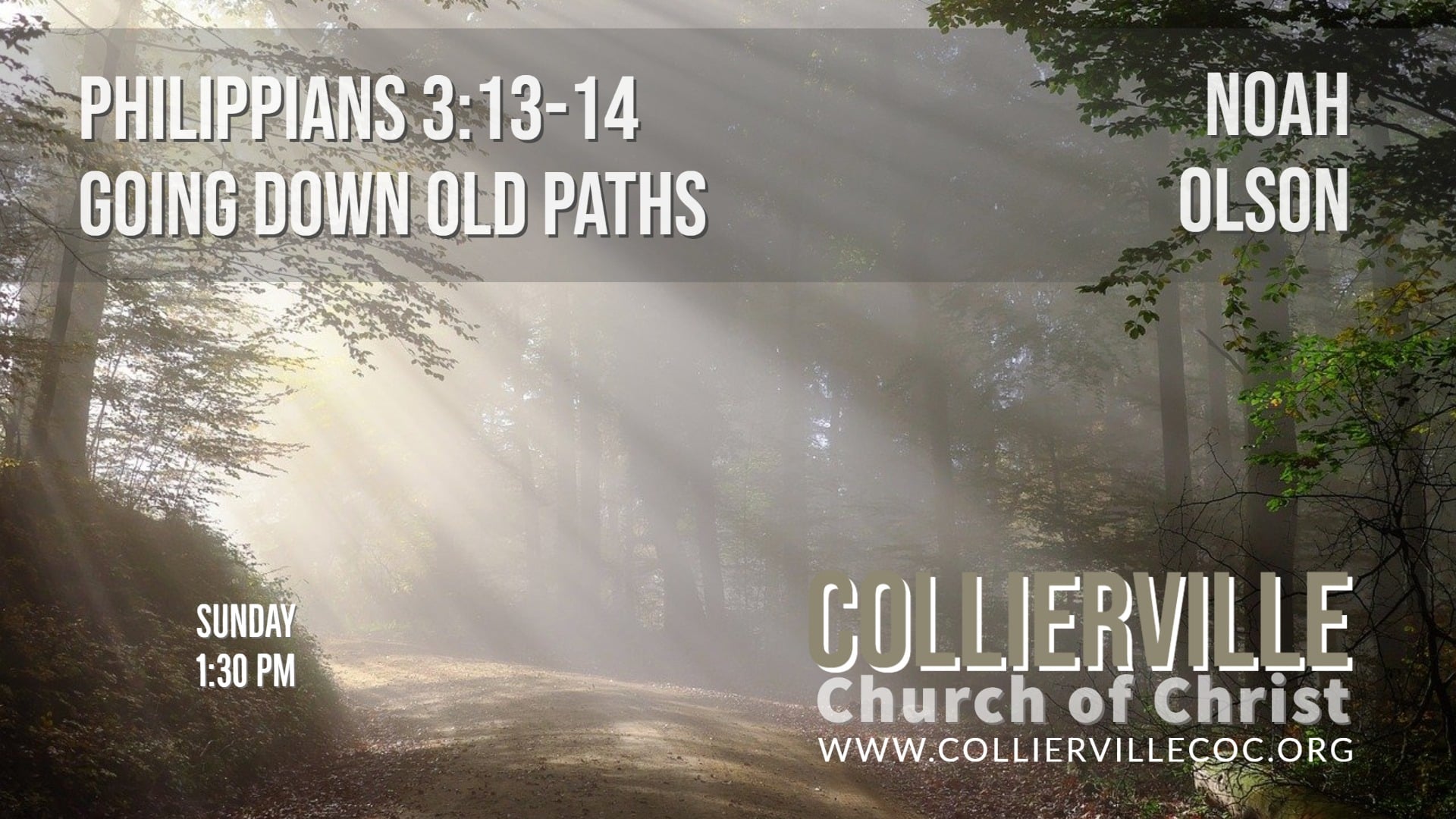 Featured image for “08-22-2021 – Live Stream – Going Down Old Paths – Philippians 3:13-14 (PM Sermon – Noah Olson)”