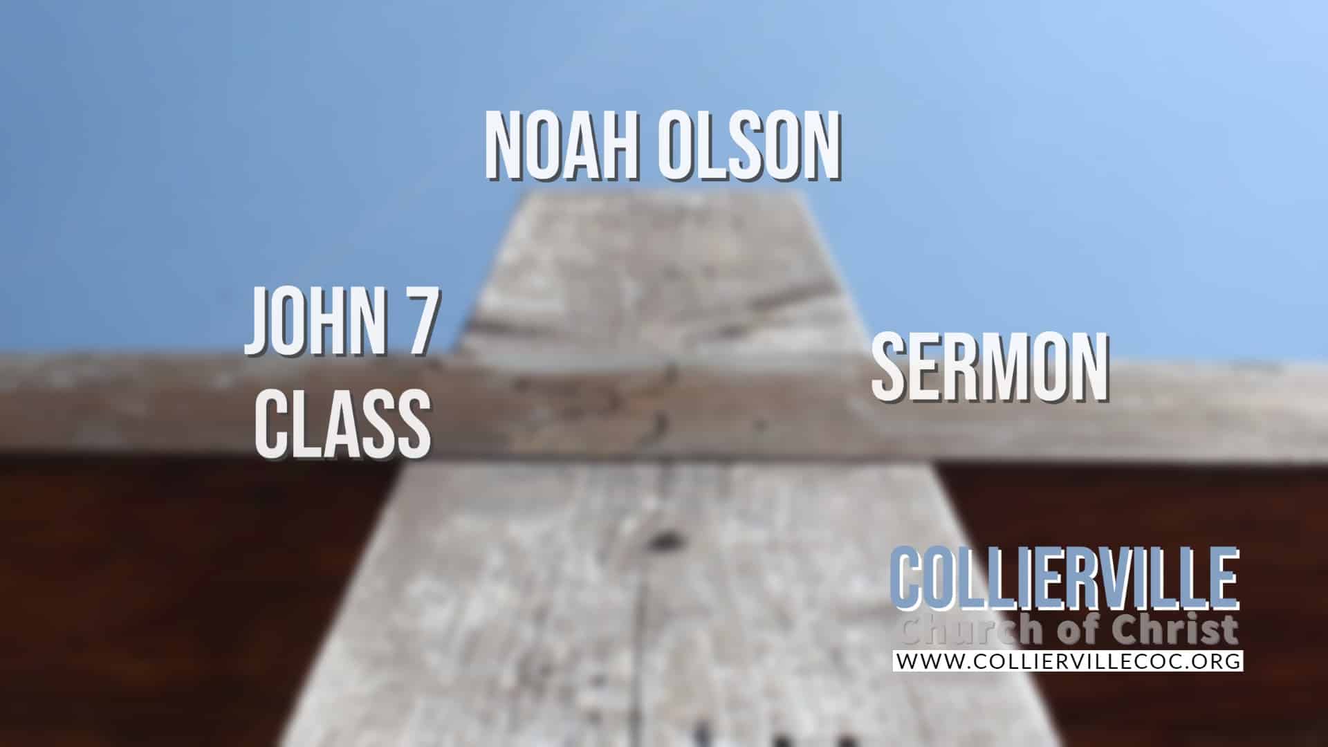 Featured image for “10-24-2021 – Live Stream – John 7 (AM Class) (Noah Olson)”