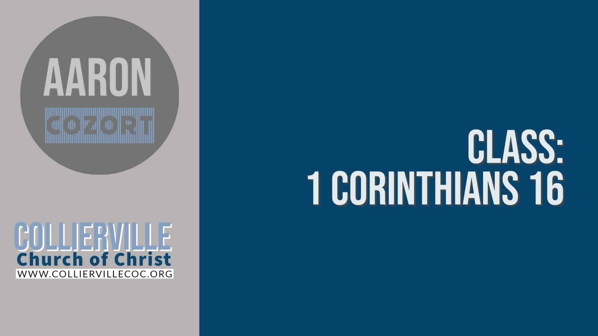 Featured image for “03-02-2022 – Live Stream – 1 Corinthians 16 – (Wed. Class) – Brandon Blackwell”