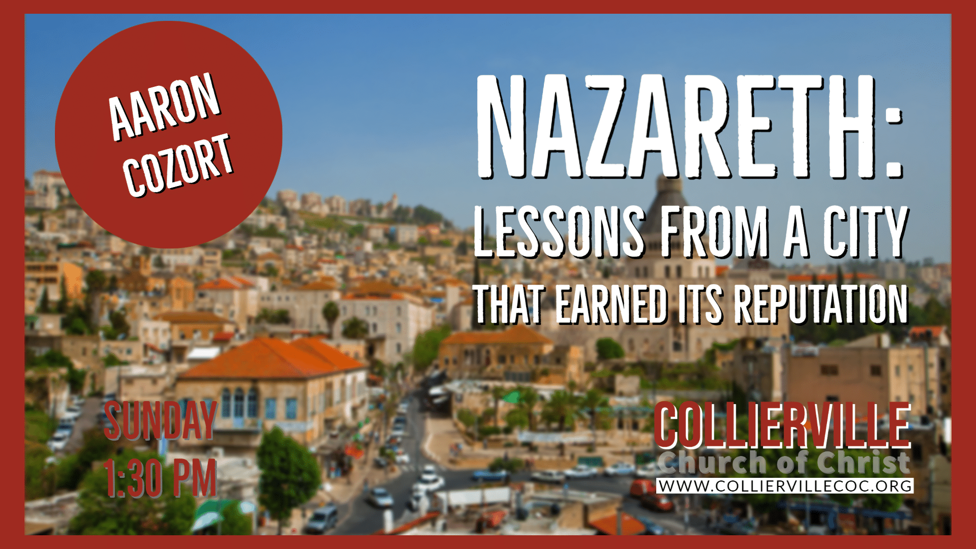 Featured image for “09-18-2022 – Live Stream – Nazareth: Lessons From A City That Earned Its Reputation (PM Sermon)”