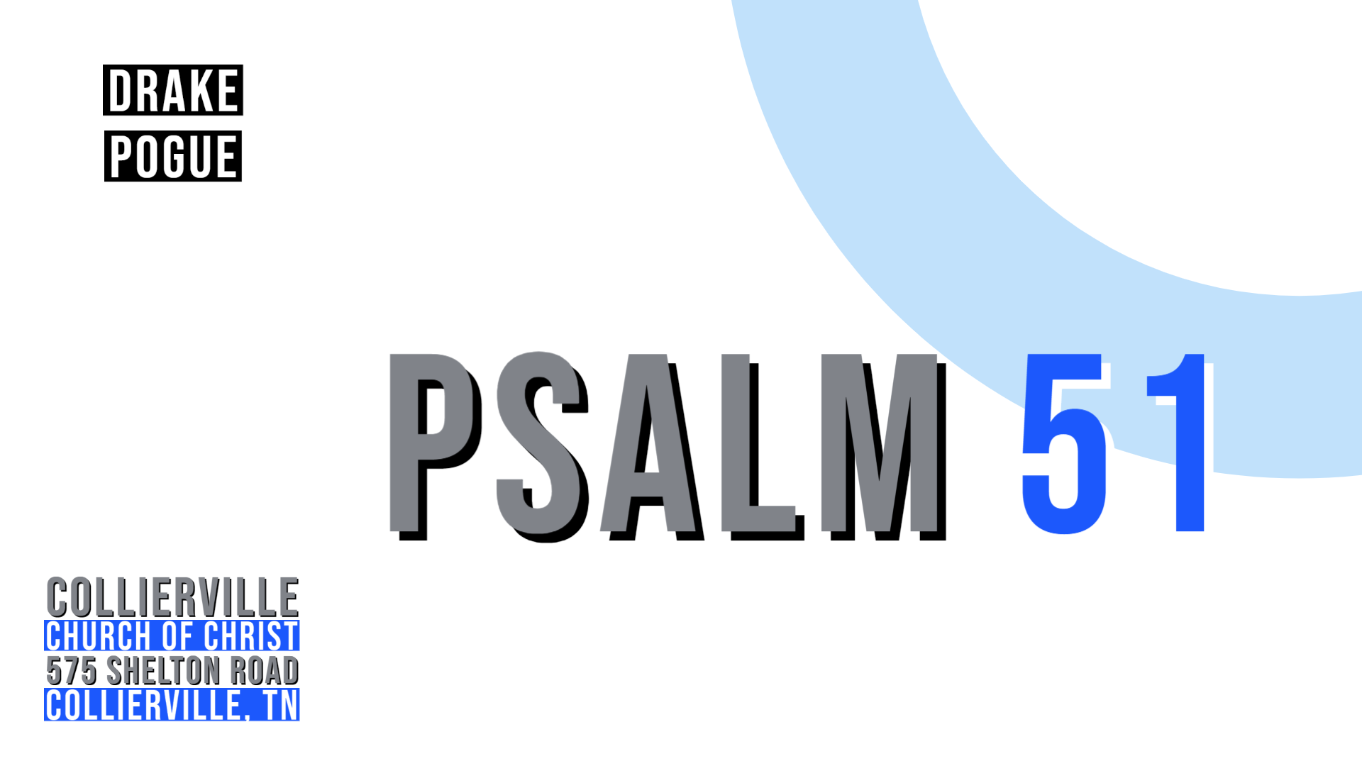 Featured image for “11-20-2022 – Live Stream – Psalm 51 – (PM Sermon – Drake Pogue)”