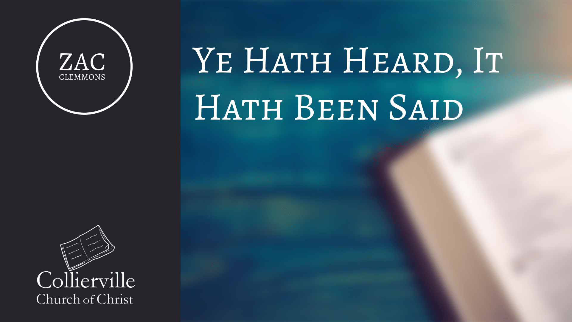 Featured image for “09-17-2023 – Ye Hath Heard, It Hath Been Said – (PM Sermon – Zac Clemmons)”