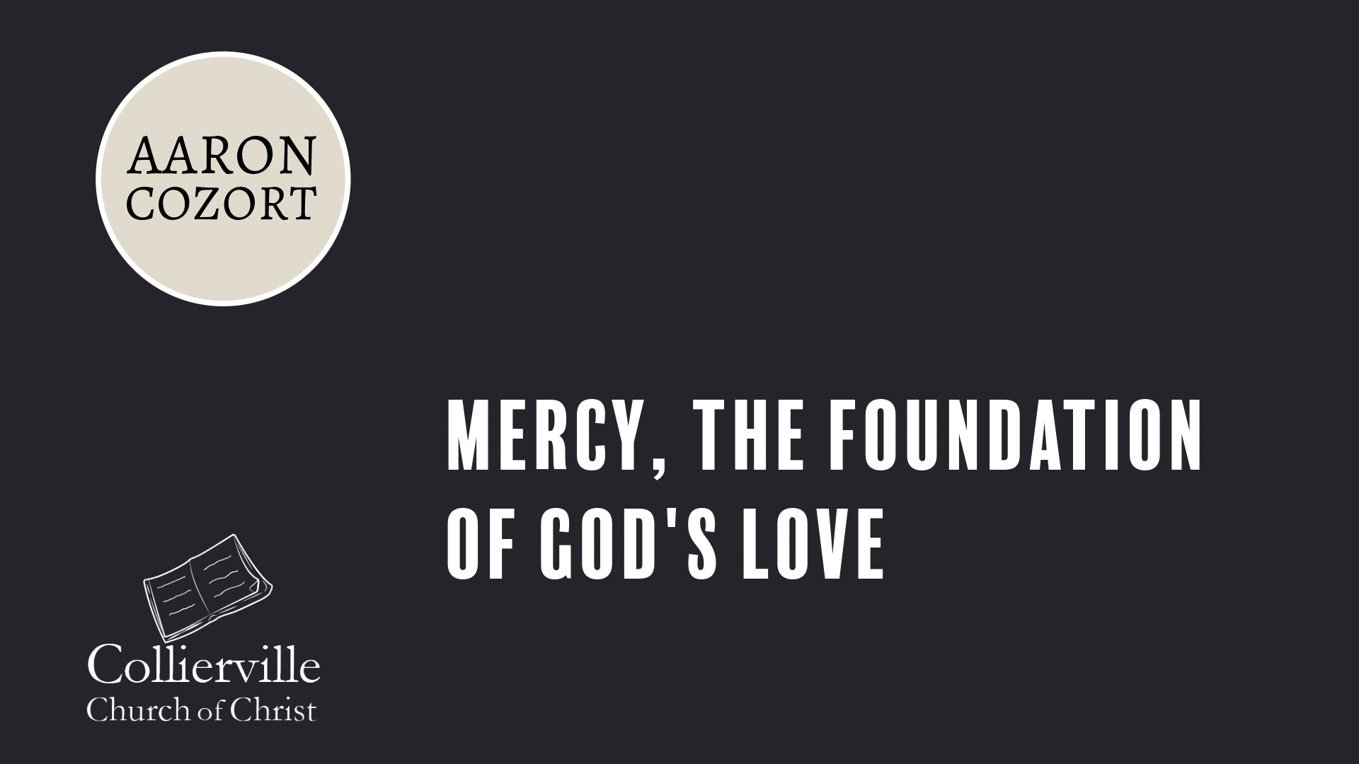 Featured image for “10-22-2023 – Mercy, The Foundation of God’s Love – (PM Sermon)”