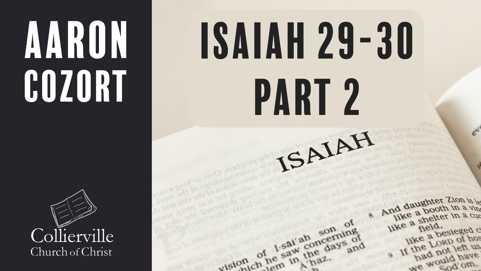 Featured image for “11-21-2023 – Isaiah 29-30 Part 2 – (Wednesday Class)”