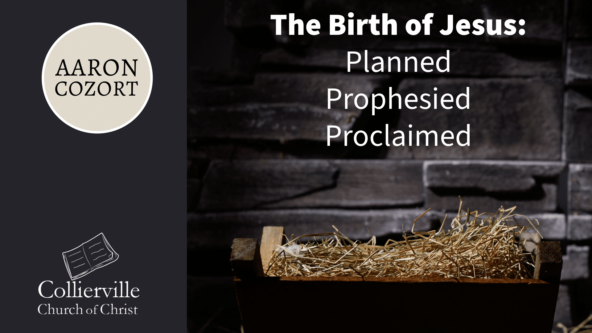 Featured image for “12-17-2023 – The Birth of Jesus: Planned, Prophesied and Proclaimed – (PM Sermon)”