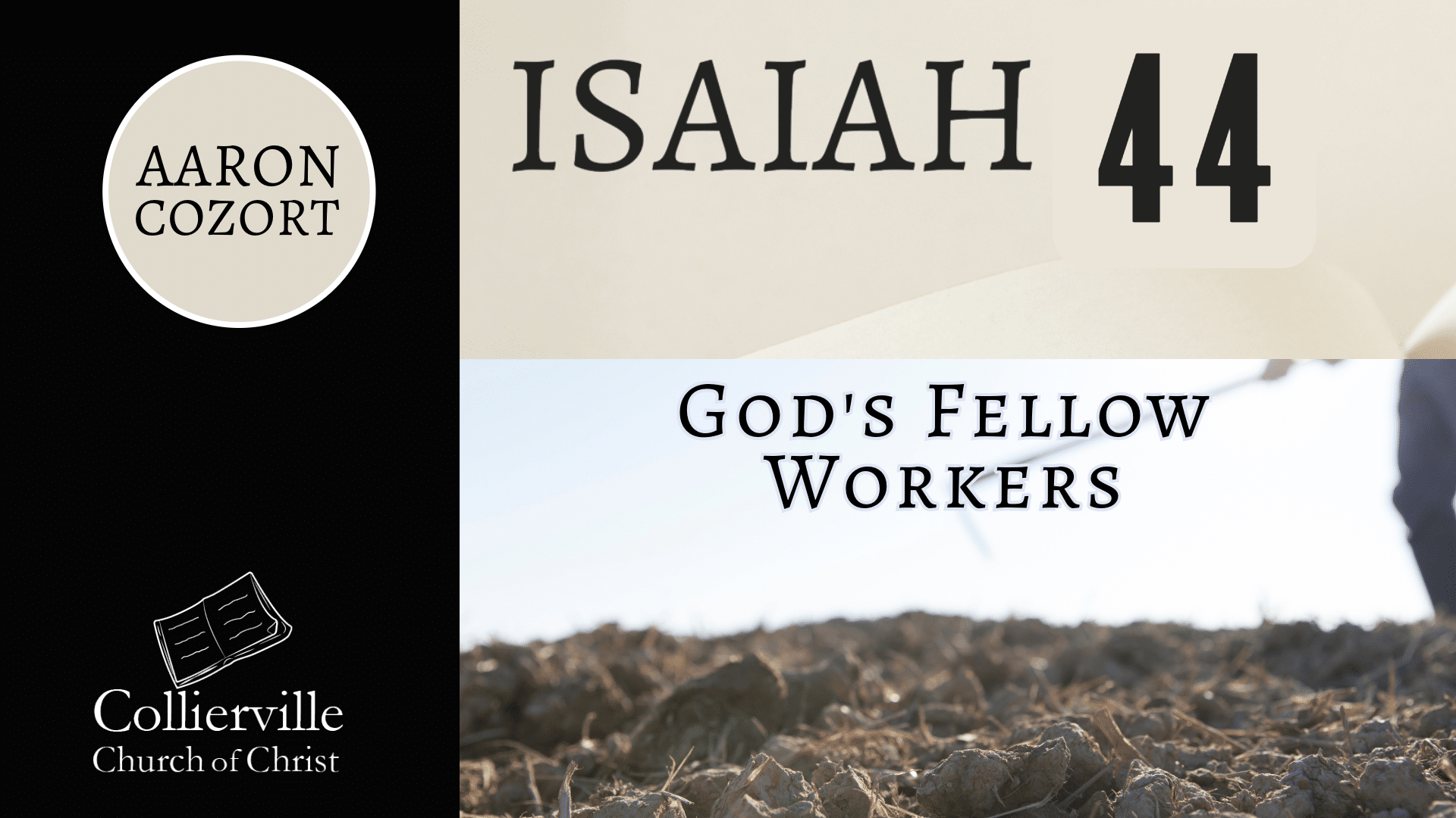Isaiah 44 Part 1 Collierville Church Of Christ