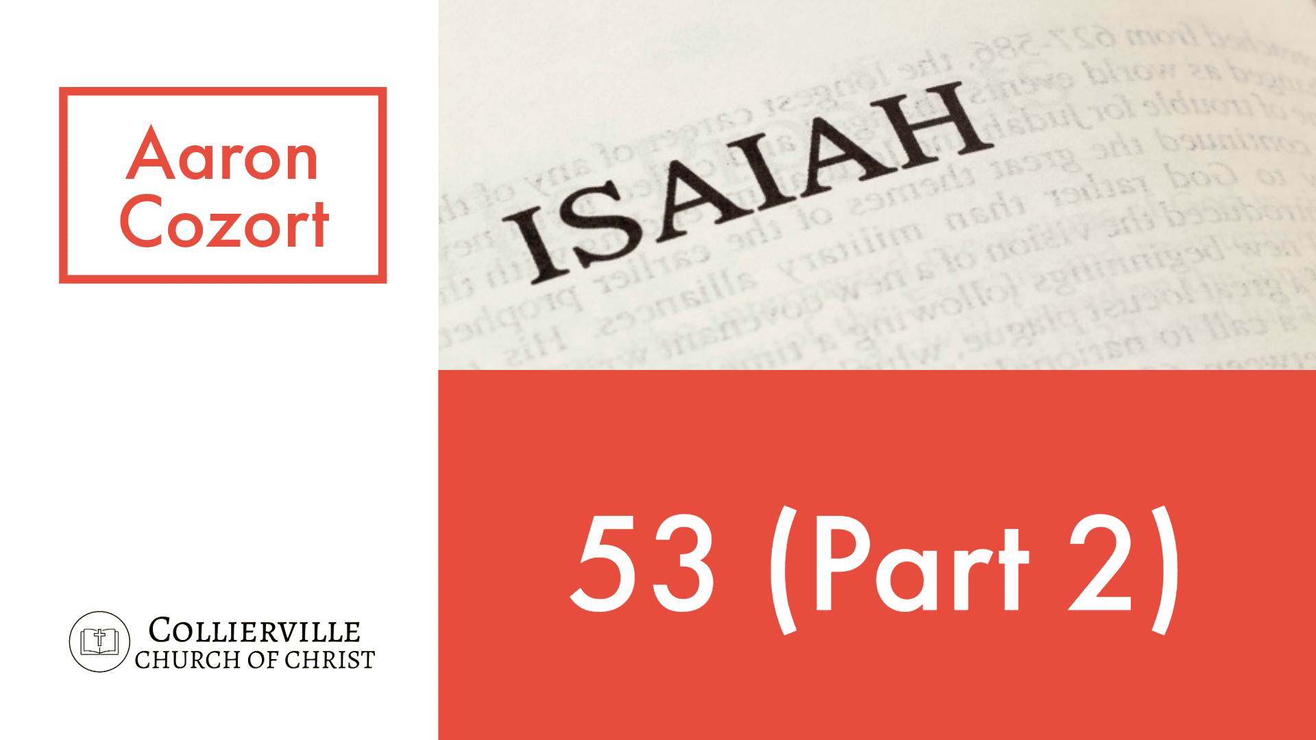 Featured image for “02-21-2024 – Isaiah 53 – Part 2 – (Wednesday Class)”