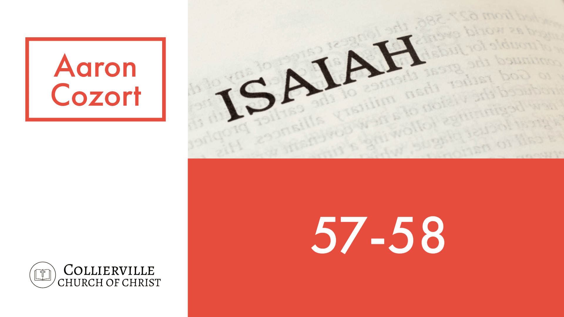 Featured image for “03-13-2024 – Isaiah 57-58 – (Wednesday Class)”
