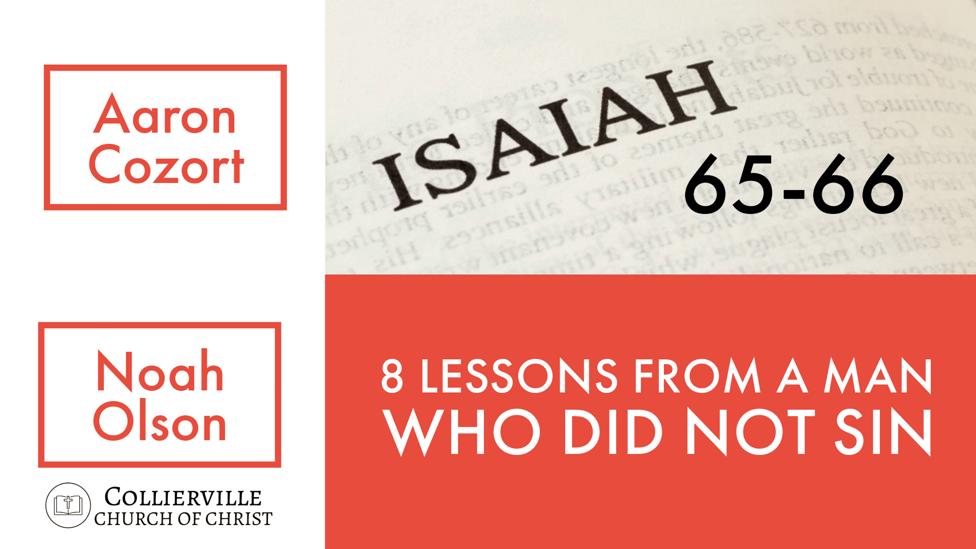 Featured image for “03-31-2024 – 8 Lessons From A Man That Did Not Sin – (AM Sermon – Noah Olson)”