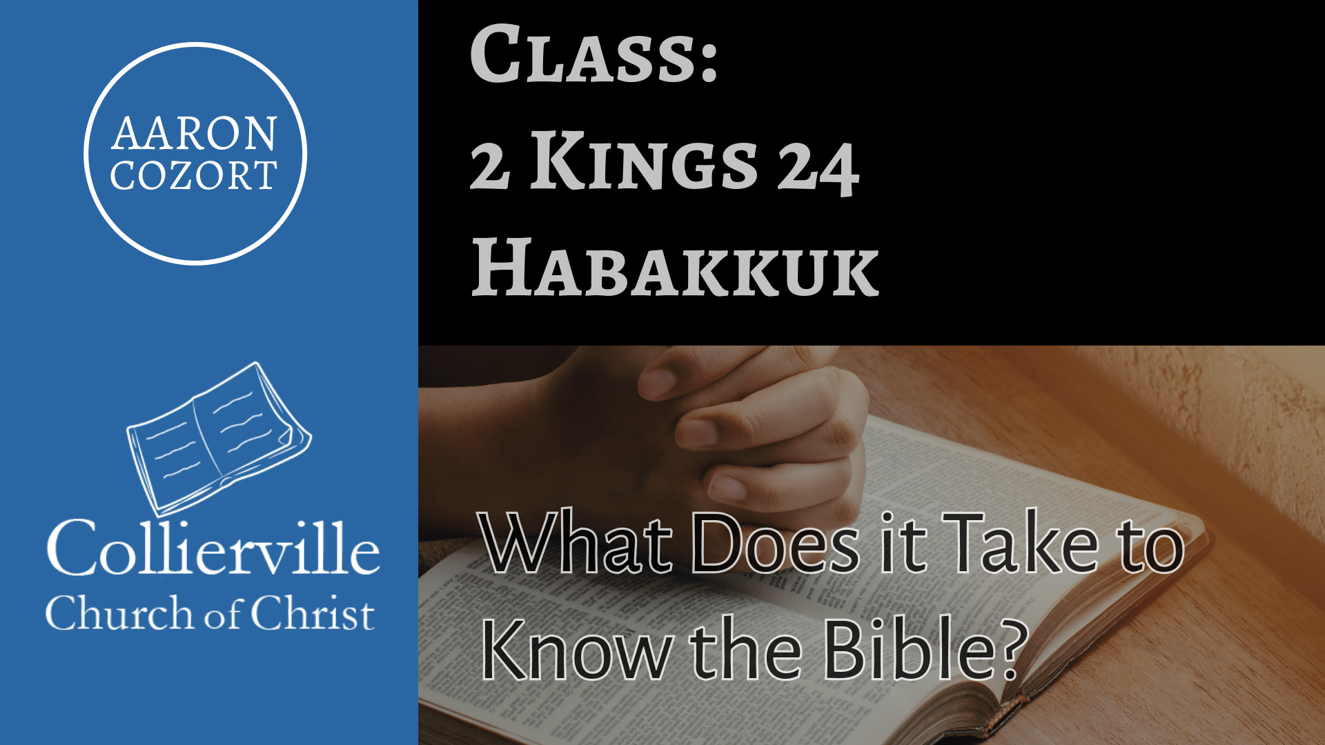 Featured image for “05-05-2024 – What Does It Take To Know The Bible? – (AM Sermon)”