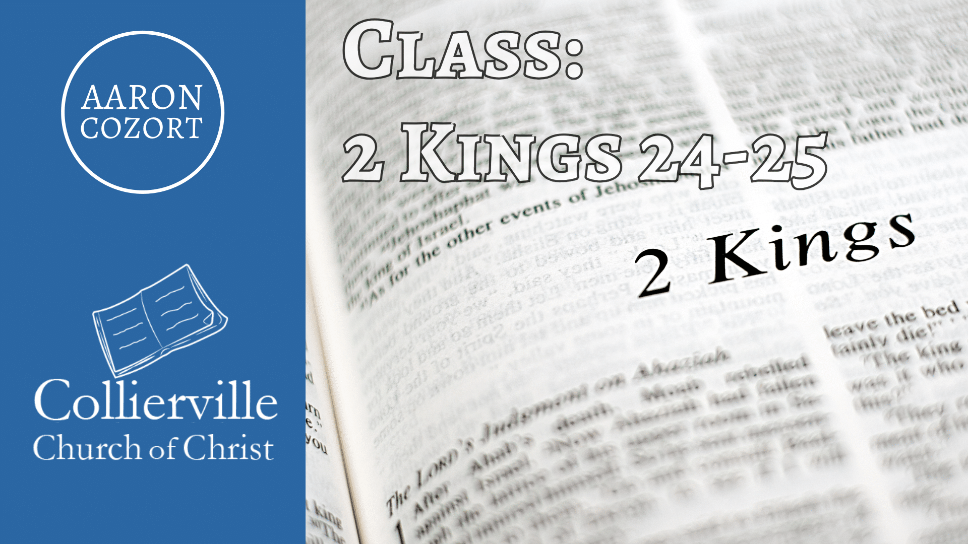Featured image for “05-08-2024 – 2 Kings 24-25 – (Wednesday Class)”