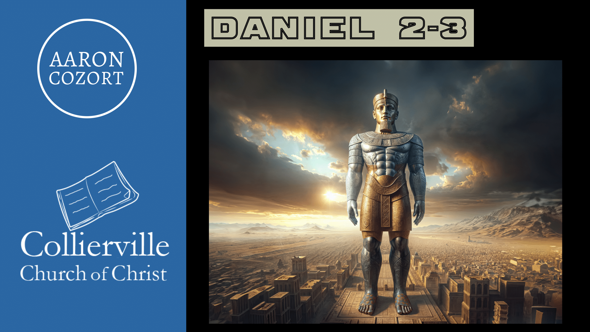 Featured image for “05-22-2024 – Daniel 2-3 – (Wed Class)”