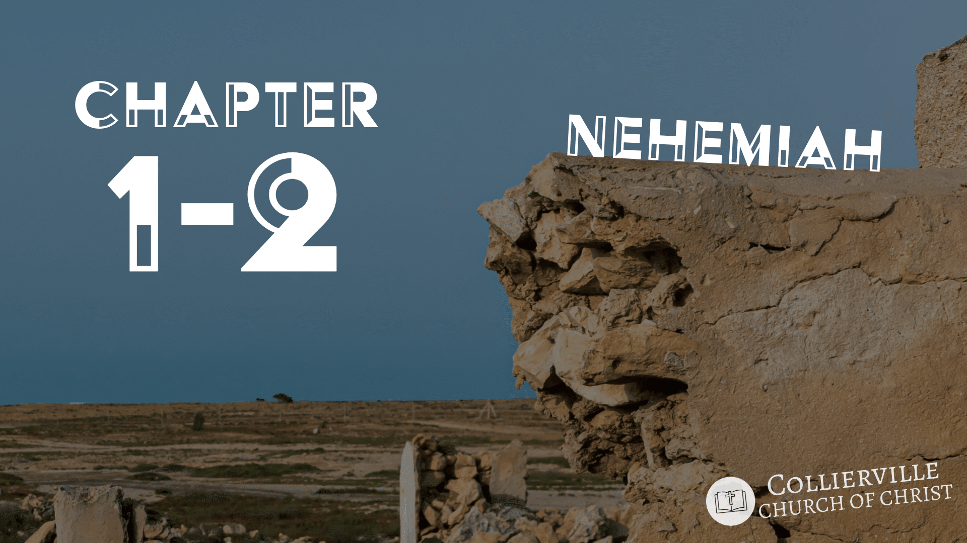 Featured image for “09-18-2024 – Nehemiah 1 – 2 – (Wed. Class)”